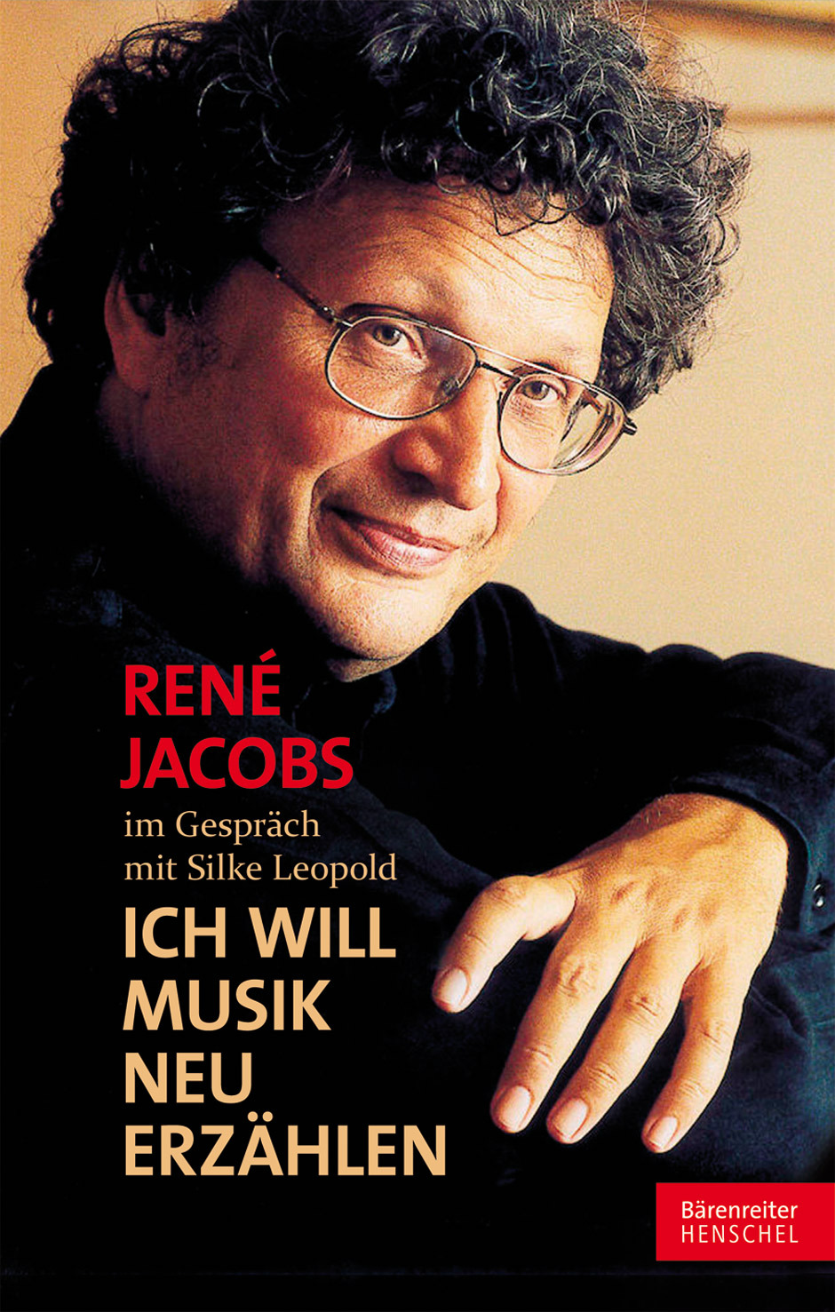 Cover: 9783761822661 | René Jacobs Ich will Musik neu erzählen | Silke Leopold | Buch