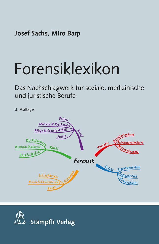 Cover: 9783727238741 | Forensiklexikon | Josef Sachs (u. a.) | Taschenbuch | Stämpfli Verlag