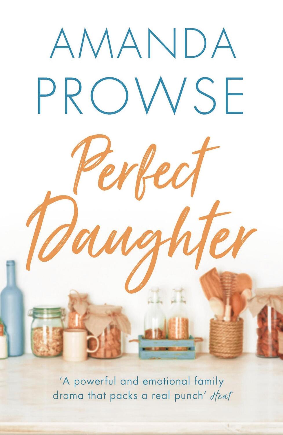 Cover: 9781784970352 | Perfect Daughter | Amanda Prowse | Taschenbuch | 368 S. | Englisch