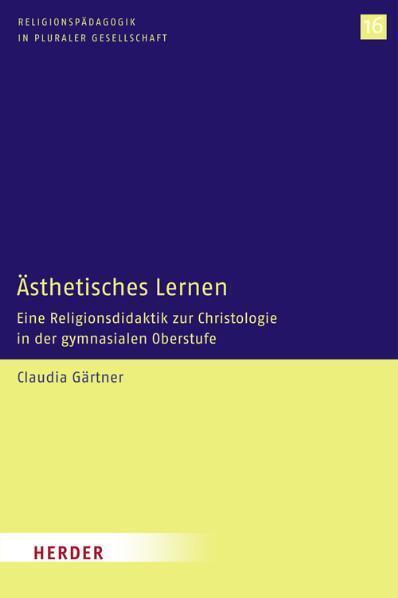 Cover: 9783451340932 | Ästhetisches Lernen | Claudia Gärtner | Taschenbuch | 494 S. | Deutsch