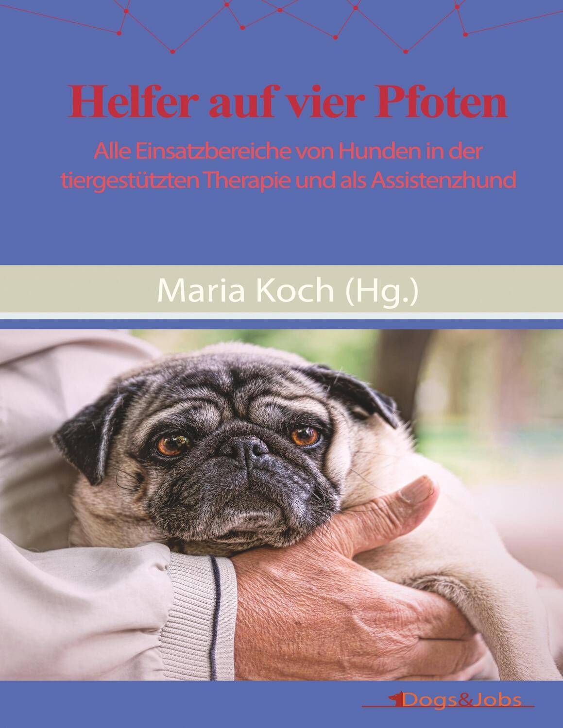 Cover: 9783944473352 | Helfer auf vier Pfoten | Maria Koch | Taschenbuch | Paperback | 2018