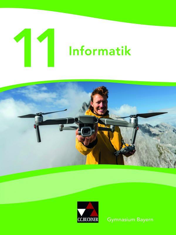 Cover: 9783661380117 | Informatik Gymnasium Bayern 11 | Alle Profile | Tobias Dorsch (u. a.)