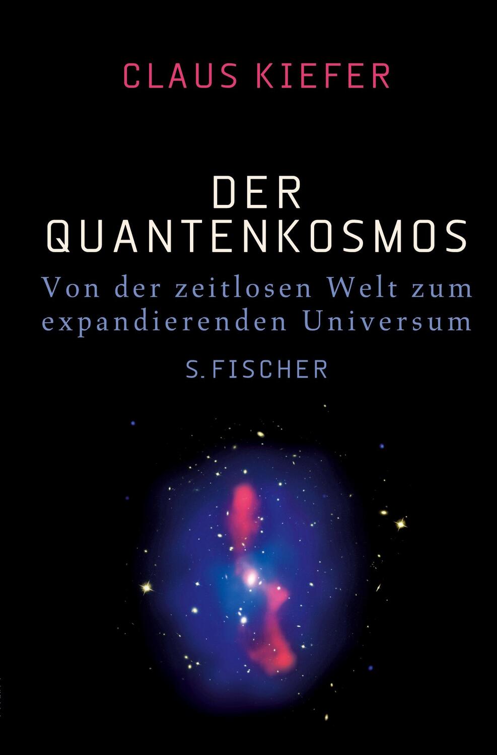 Cover: 9783596370603 | Der Quantenkosmos | Claus Kiefer | Taschenbuch | Paperback | 352 S.