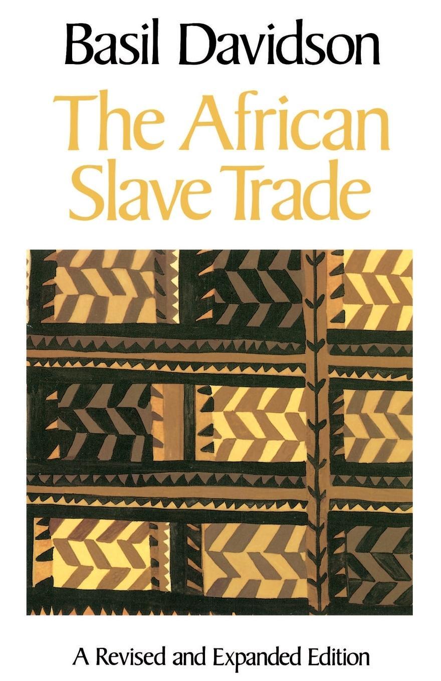 Cover: 9780316174381 | African Slave Trade | A Revised and Expanded Ed | Basil Davidson