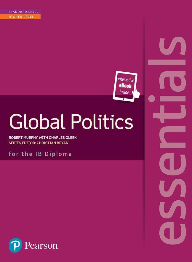 Cover: 9781447999263 | Pearson Baccalaureate Essentials: Global Politics print and ebook...