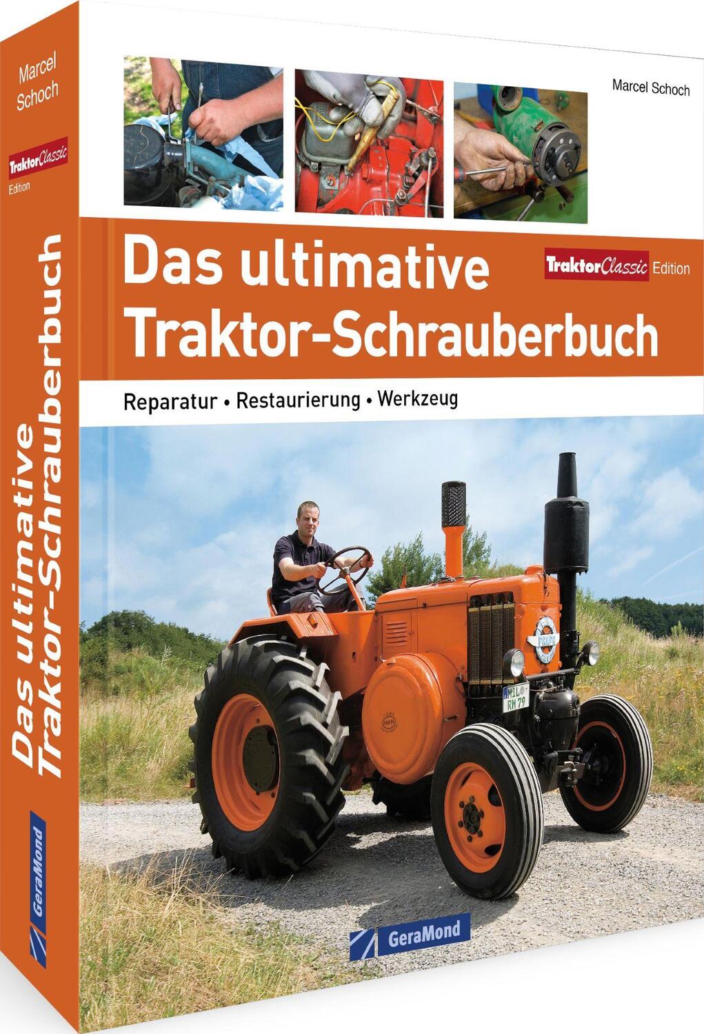 Cover: 9783964532534 | Das ultimative Traktor-Schrauberbuch | Marcel Schoch | Buch | Deutsch