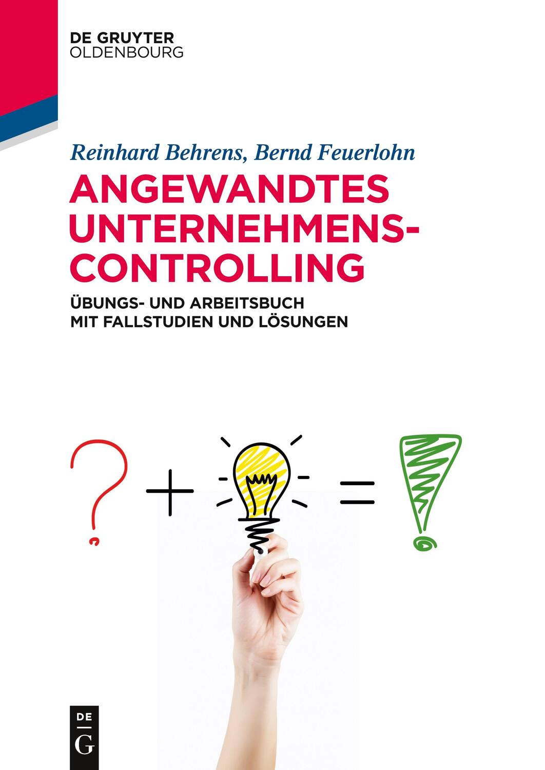 Cover: 9783110631036 | Angewandtes Unternehmenscontrolling | Reinhard Behrens (u. a.) | Buch