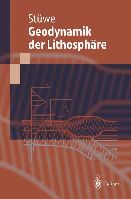 Cover: 9783540675167 | Einführung in die Geodynamik der Lithosphäre | Kurt Stüwe | Buch | XIV