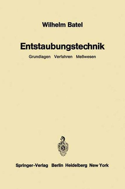 Cover: 9783642491955 | Entstaubungstechnik | Grundlagen Verfahren Meßwesen | Wilhelm Batel