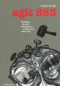 Cover: 9783935936538 | agit 883 | Bewegung, Revolte, Underground in Westberlin 1969-1972