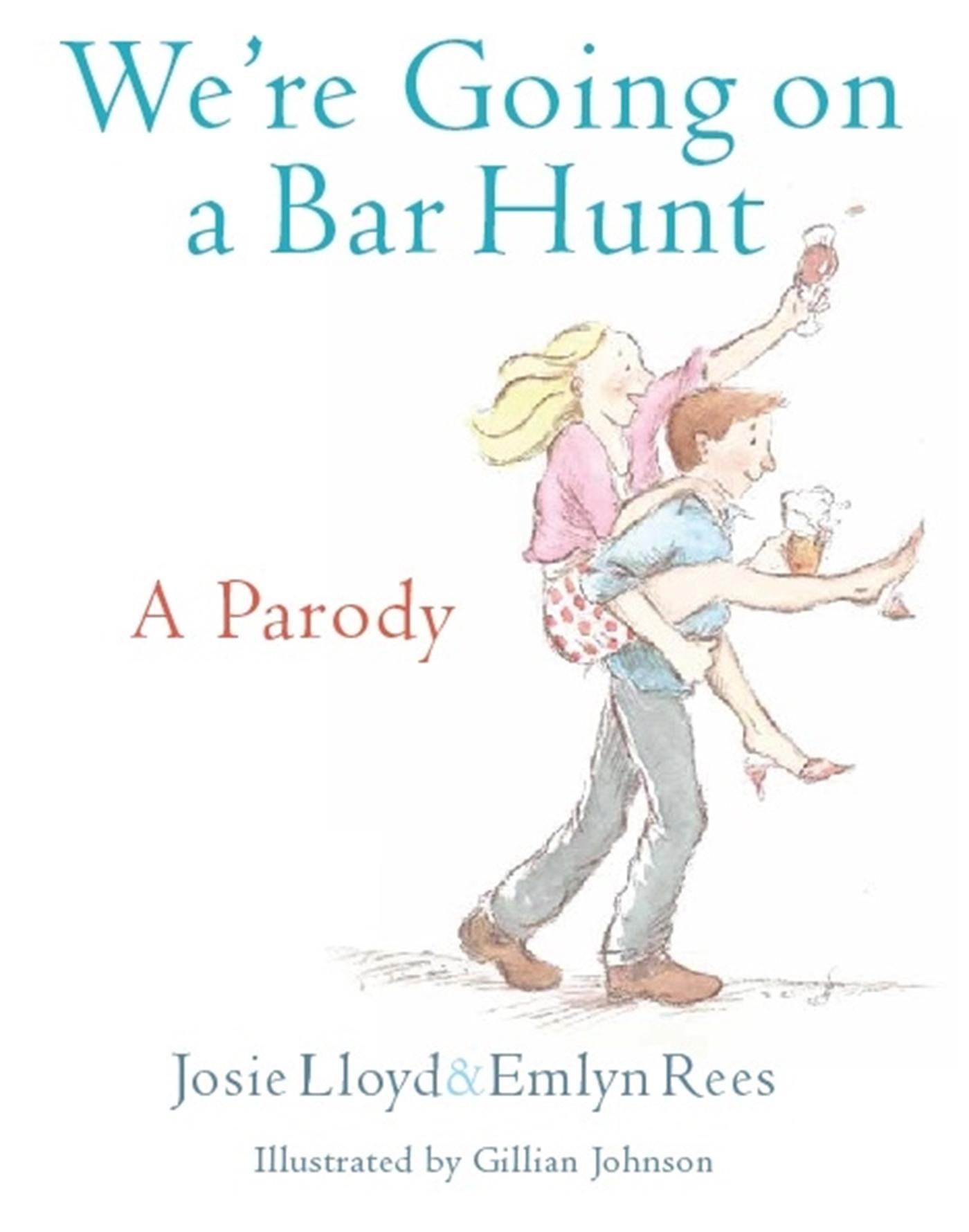 Cover: 9781472109798 | We're Going On A Bar Hunt | A Parody | Emlyn Rees (u. a.) | Buch