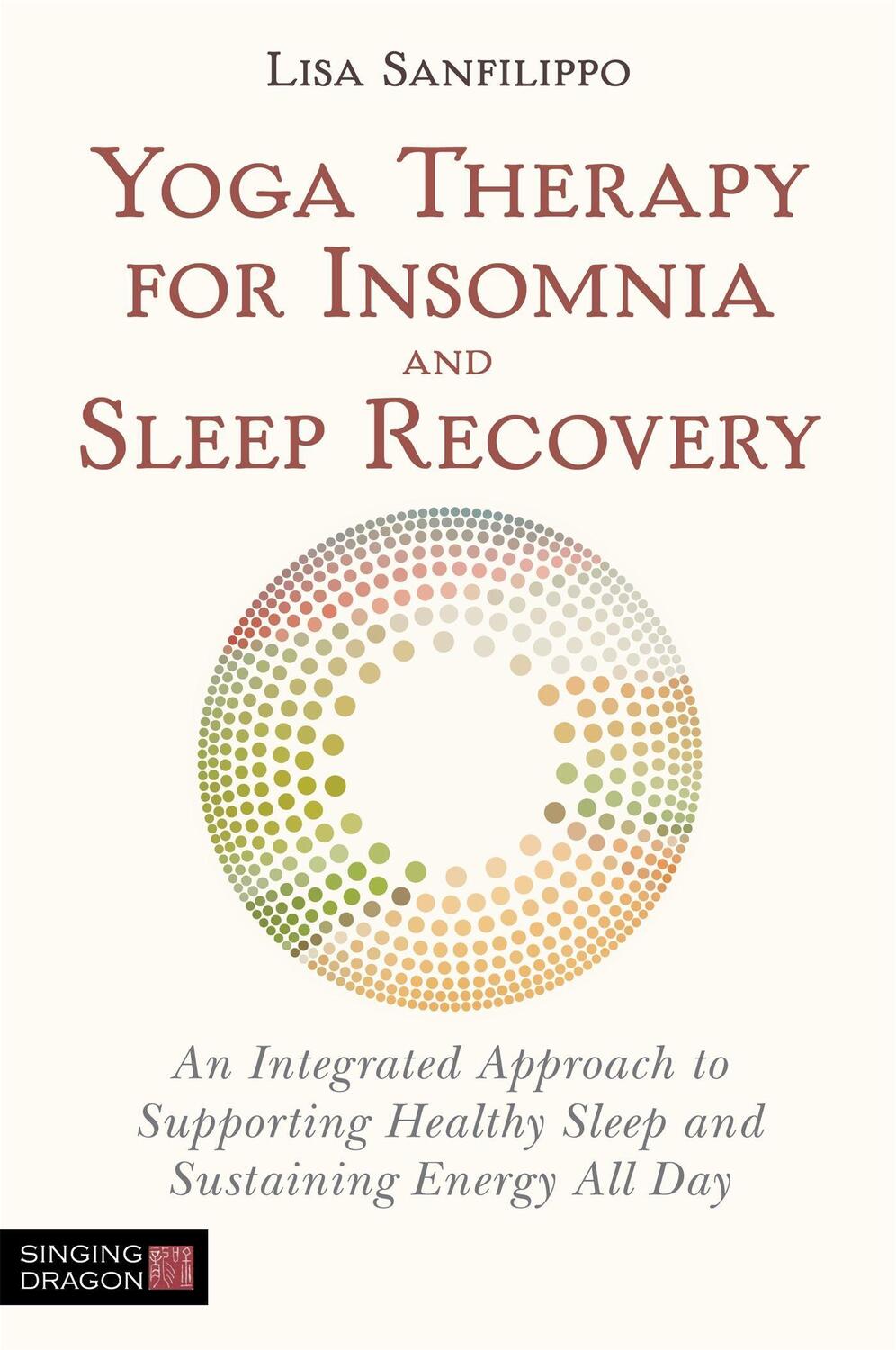 Cover: 9781848193918 | Yoga Therapy for Insomnia and Sleep Recovery | Lisa Sanfilippo | Buch