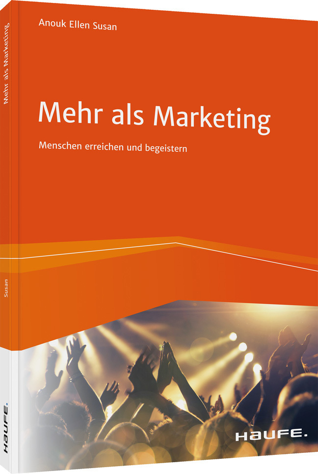Cover: 9783648146873 | Mehr als Marketing | Menschen erreichen und begeistern | Susan | Buch