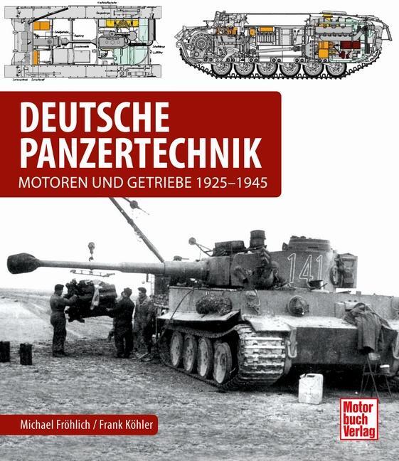 Cover: 9783613045118 | Deutsche Panzertechnik | Motoren und Getriebe 1925-1945 | Buch | 2022