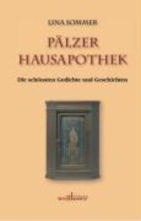 Cover: 9783939540090 | Pälzer Hausapothek | Gesammelte Werke | Lina Sommer | Buch | 200 S.