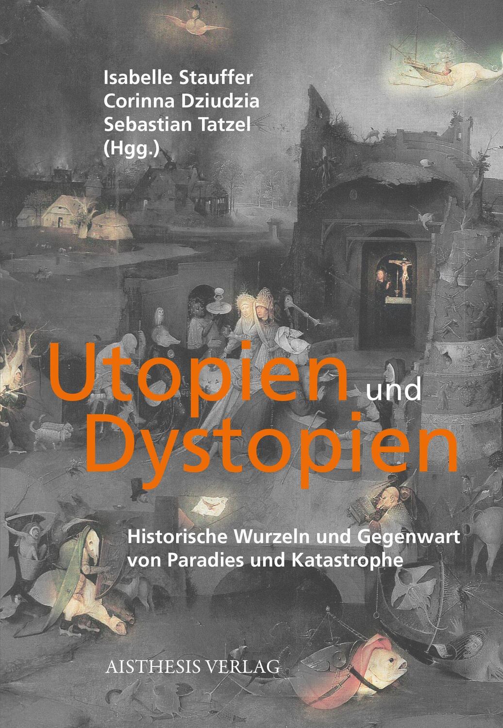 Cover: 9783849815424 | Utopien und Dystopien | Isabelle Stauffer (u. a.) | Taschenbuch | 2022