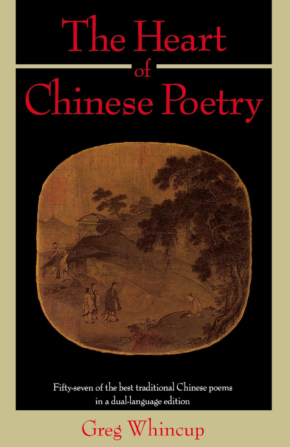 Cover: 9780385239677 | The Heart of Chinese Poetry | Greg Whincup | Taschenbuch | Paperback
