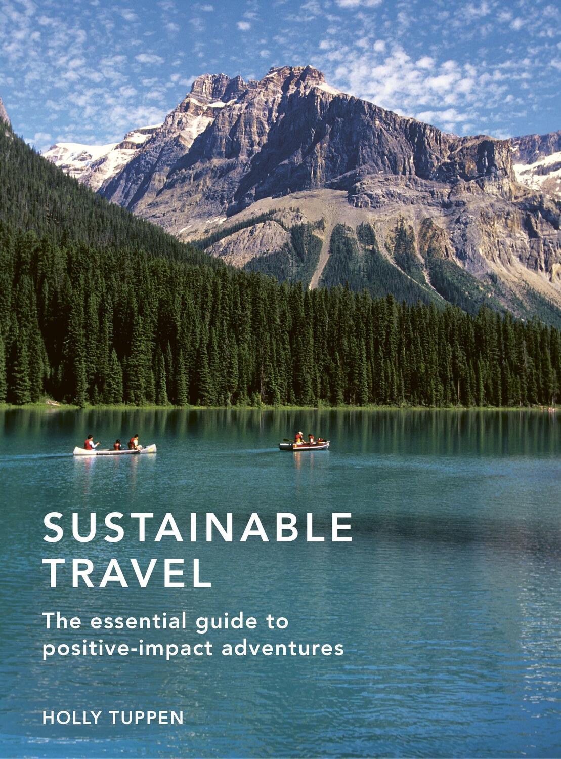 Cover: 9780711256019 | Sustainable Travel | The essential guide to positive impact adventures