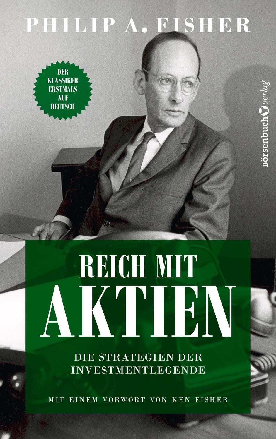 Cover: 9783864709050 | Reich mit Aktien - Die Strategien der Investmentlegende | Fisher