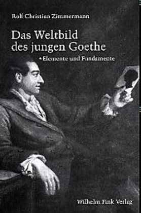 Cover: 9783770537266 | Das Weltbild des jungen Goethe | Rolf Christian Zimmermann | Buch