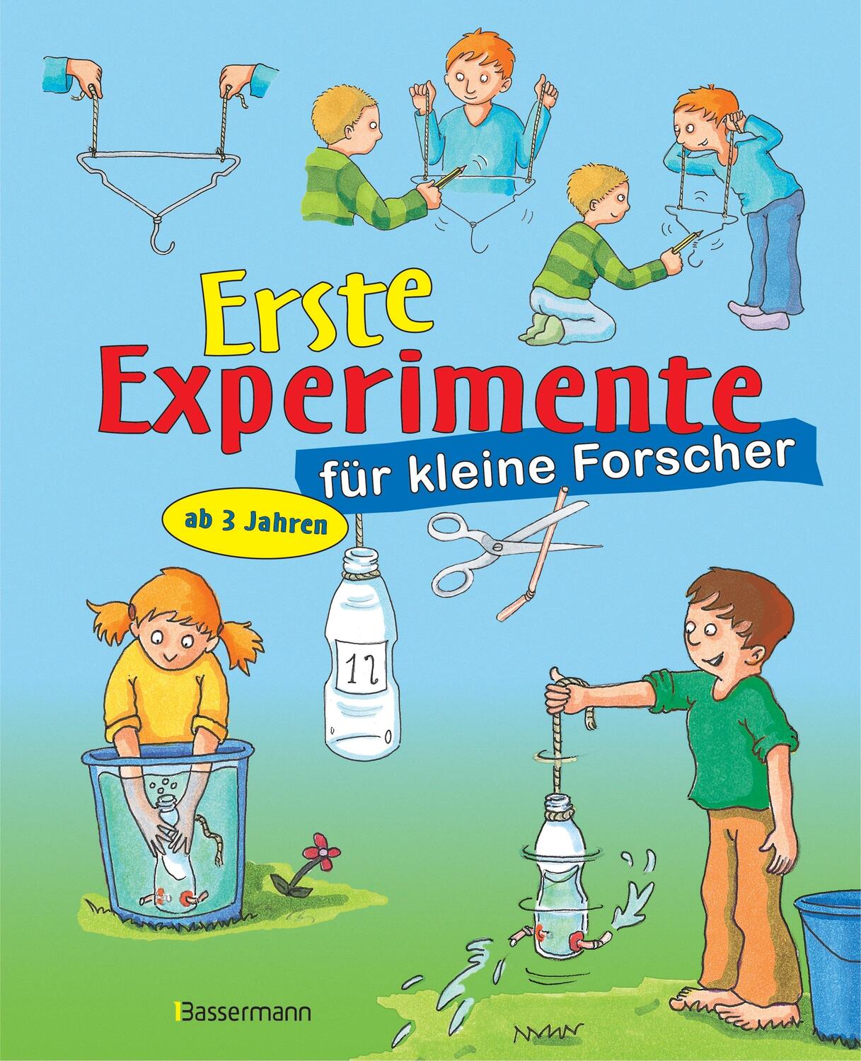 Cover: 9783809436287 | Erste Experimente für kleine Forscher | Christoph Michel | Buch | 2016