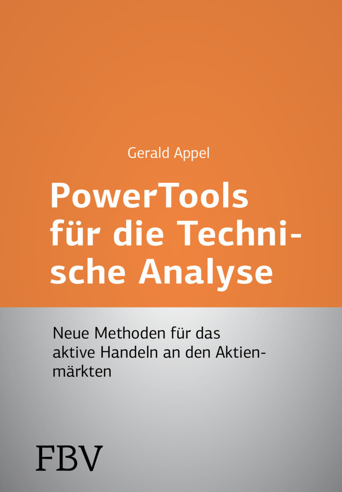 Cover: 9783898797221 | Power-Tools für die Technische Analyse | Gerald Appel | Taschenbuch