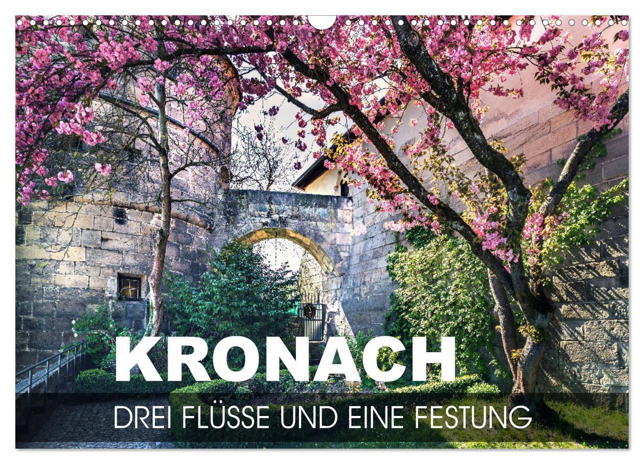 Cover: 9783383080838 | Kronach - drei Flüsse und eine Festung (Wandkalender 2024 DIN A3...