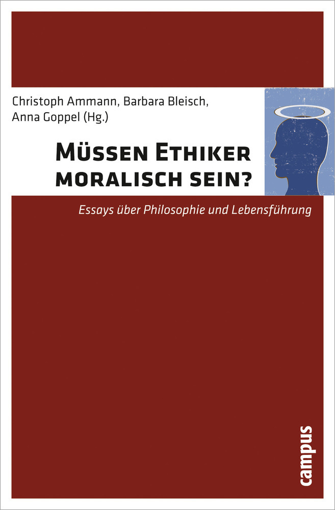 Cover: 9783593396132 | Müssen Ethiker moralisch sein? | Christoph Ammann (u. a.) | Buch