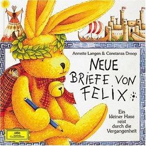 Cover: 9783829111942 | Neue Briefe von Felix. CD | Musikalische Hörgeschichte | Langen | CD