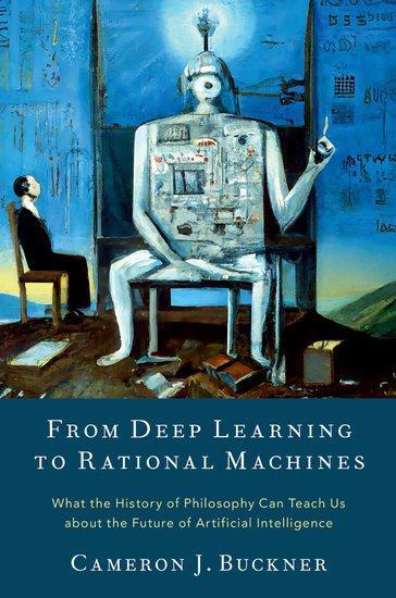Cover: 9780197653302 | From Deep Learning to Rational Machines | Cameron J. Buckner | Buch