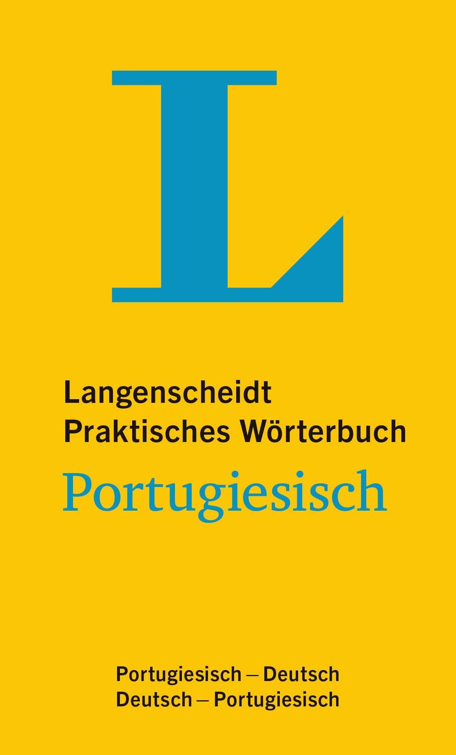 Cover: 9783125141315 | Langenscheidt Praktisches Wörterbuch Portugiesisch - für Alltag und...