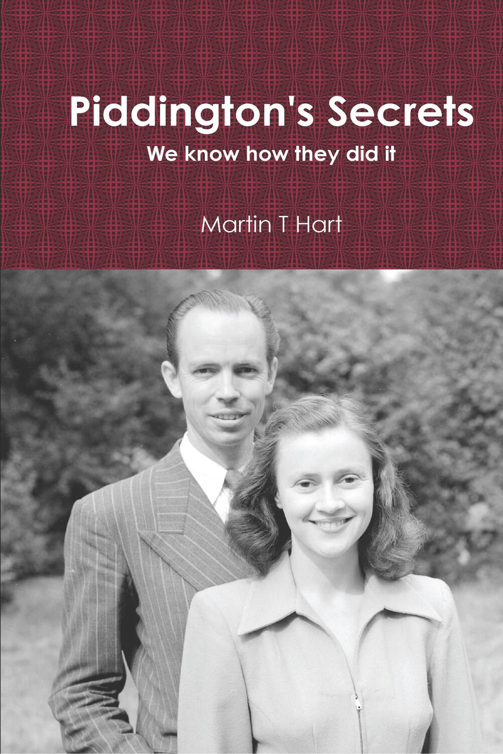 Cover: 9780578155791 | Piddington's Secrets | Martin T Hart | Buch | Englisch | 2015