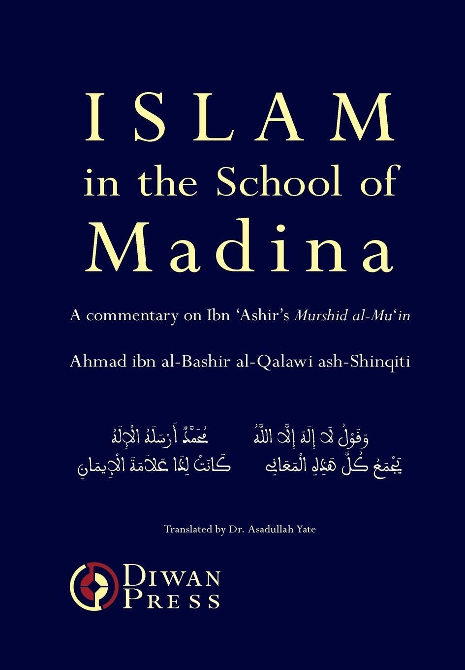 Cover: 9781908892065 | Islam in the School of Madina | Ahmad Al-Qalawi Ash-Shinqiti | Buch
