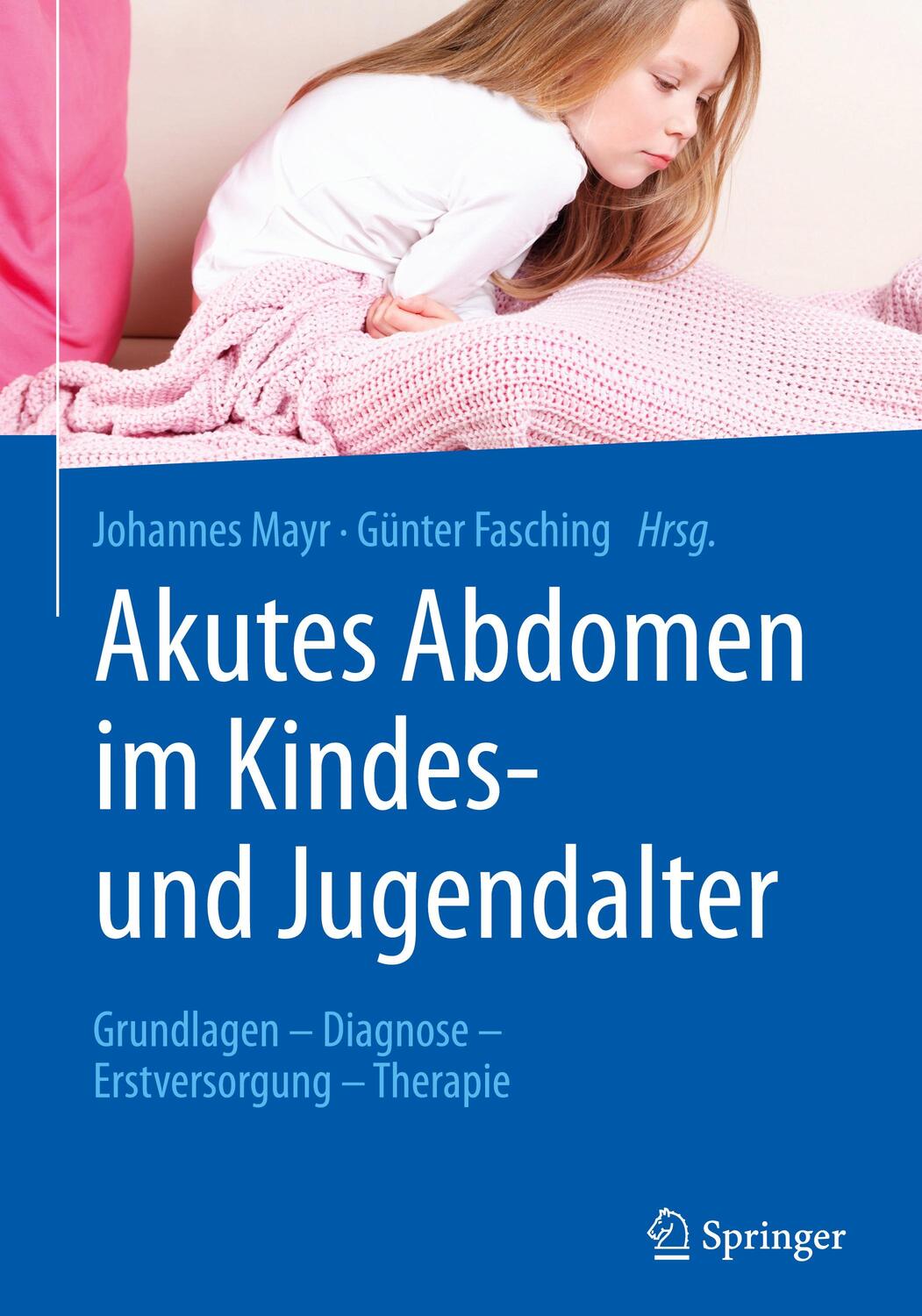 Cover: 9783662559949 | Akutes Abdomen im Kindes- und Jugendalter | Buch | XII | Deutsch