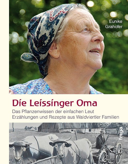 Cover: 9783990251034 | Die Leissinger Oma | Eunike Grahofer | Buch | 224 S. | Deutsch | 2013