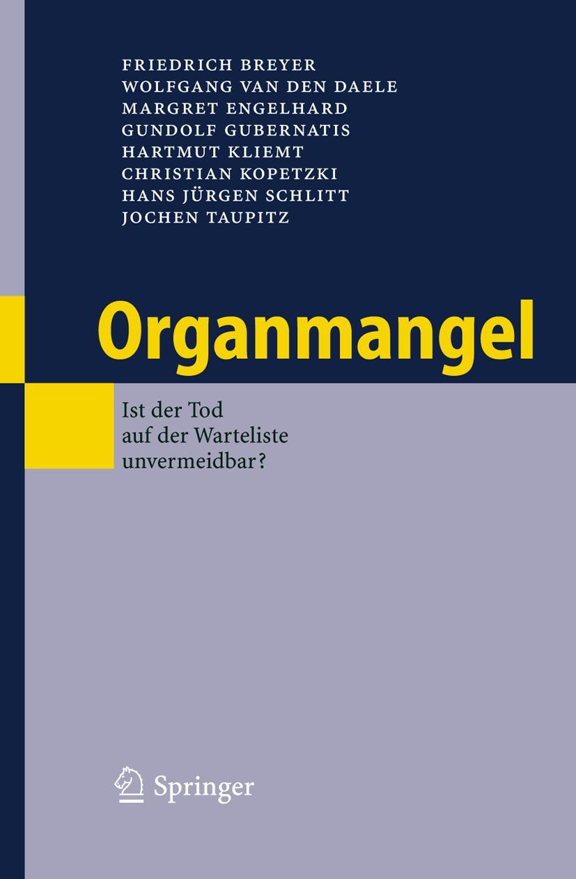 Cover: 9783540330547 | Organmangel | Ist der Tod auf der Warteliste unvermeidbar? | Buch