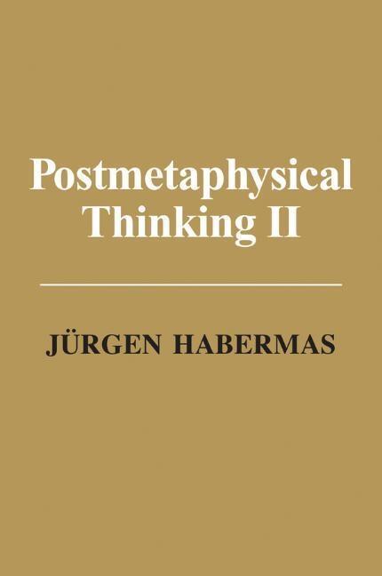 Cover: 9780745682150 | Postmetaphysical Thinking II | Jürgen Habermas | Taschenbuch | 272 S.