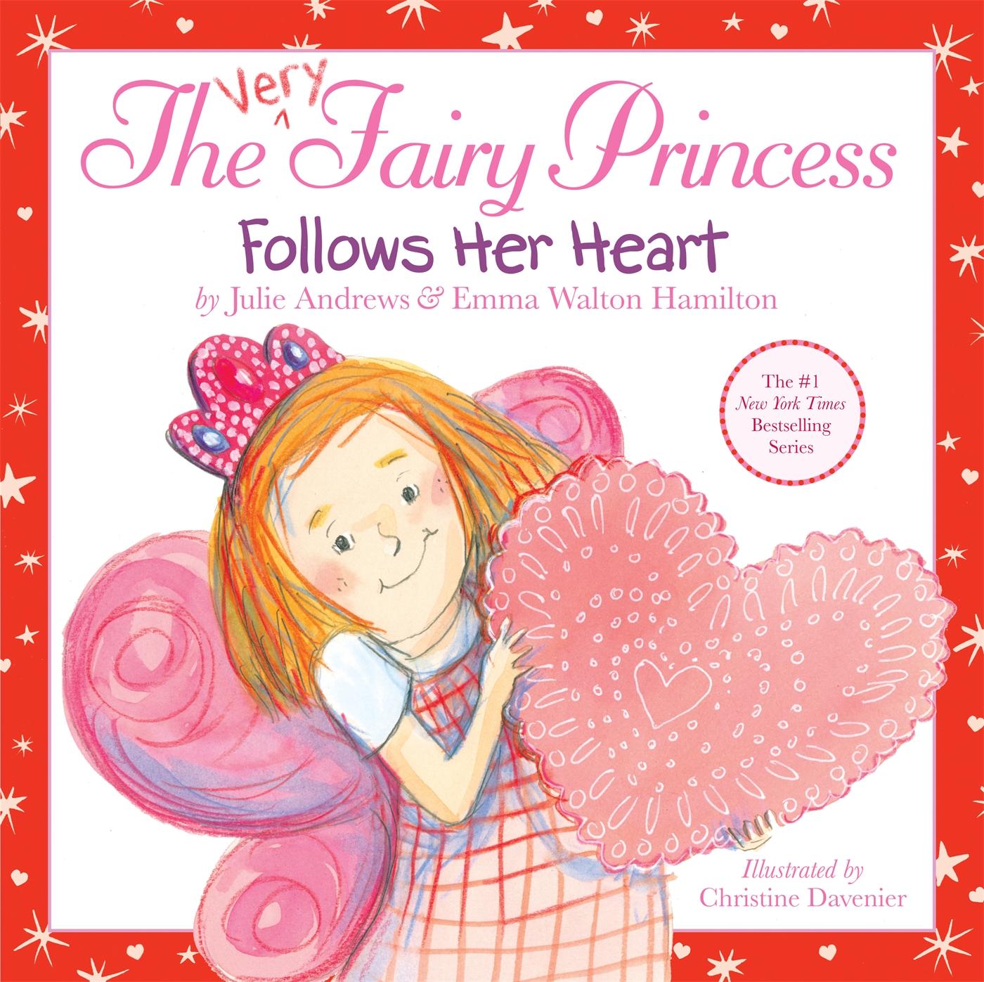 Cover: 9780316185592 | The Very Fairy Princess Follows Her Heart | Julie Andrews (u. a.)