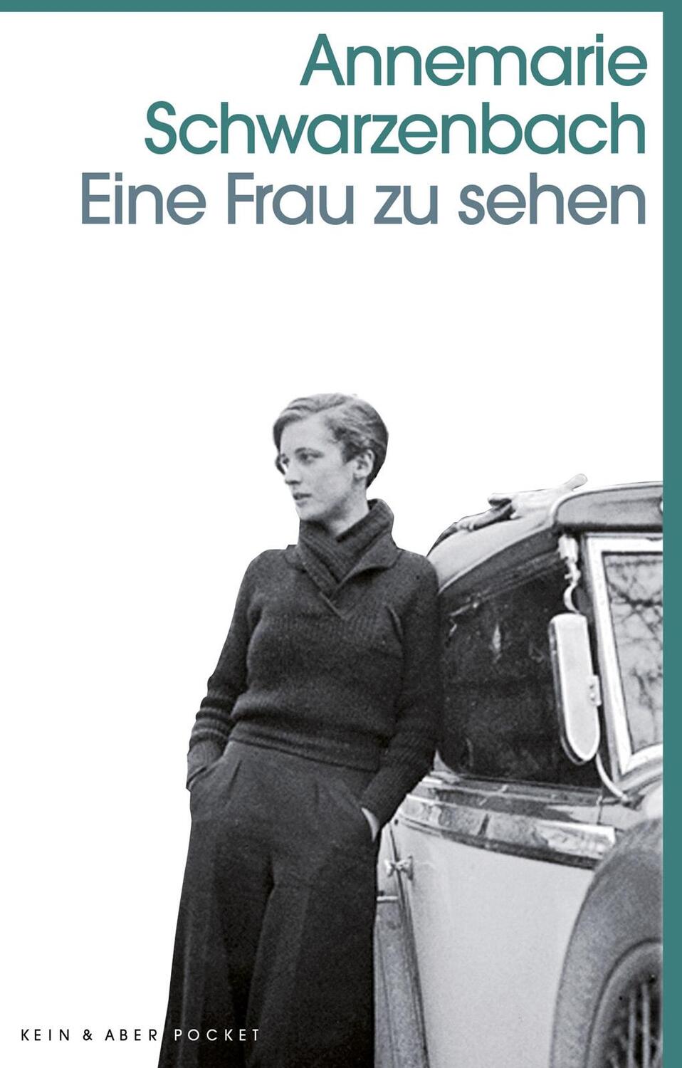 Cover: 9783036961033 | Eine Frau zu sehen | Annemarie Schwarzenbach | Taschenbuch | Deutsch