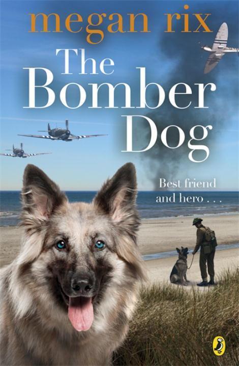 Cover: 9780141347899 | The Bomber Dog | Megan Rix | Taschenbuch | Englisch | 2013