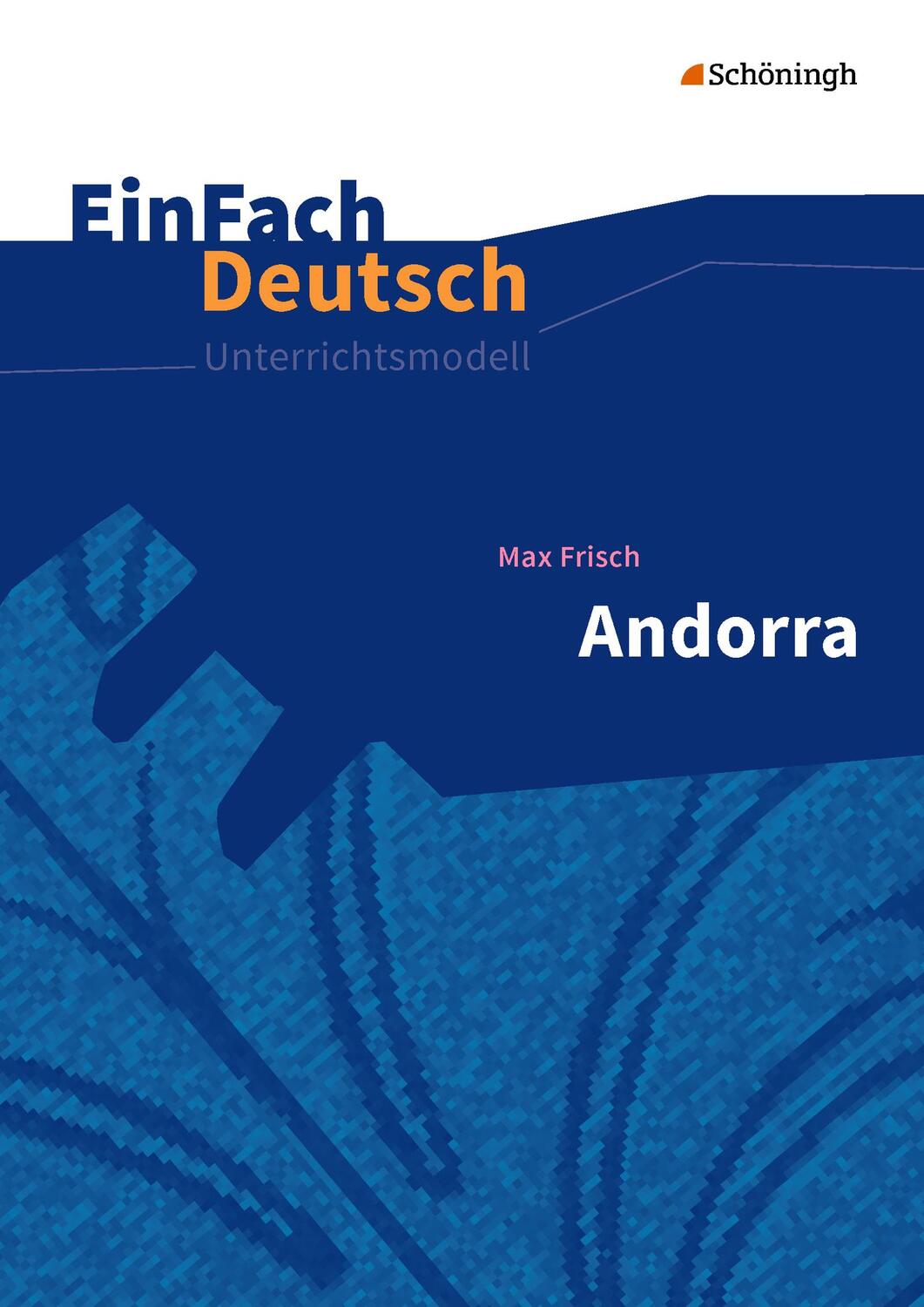 Cover: 9783140226646 | Andorra - Neubearbeitung. EinFach Deutsch Unterrichtsmodelle | Buch