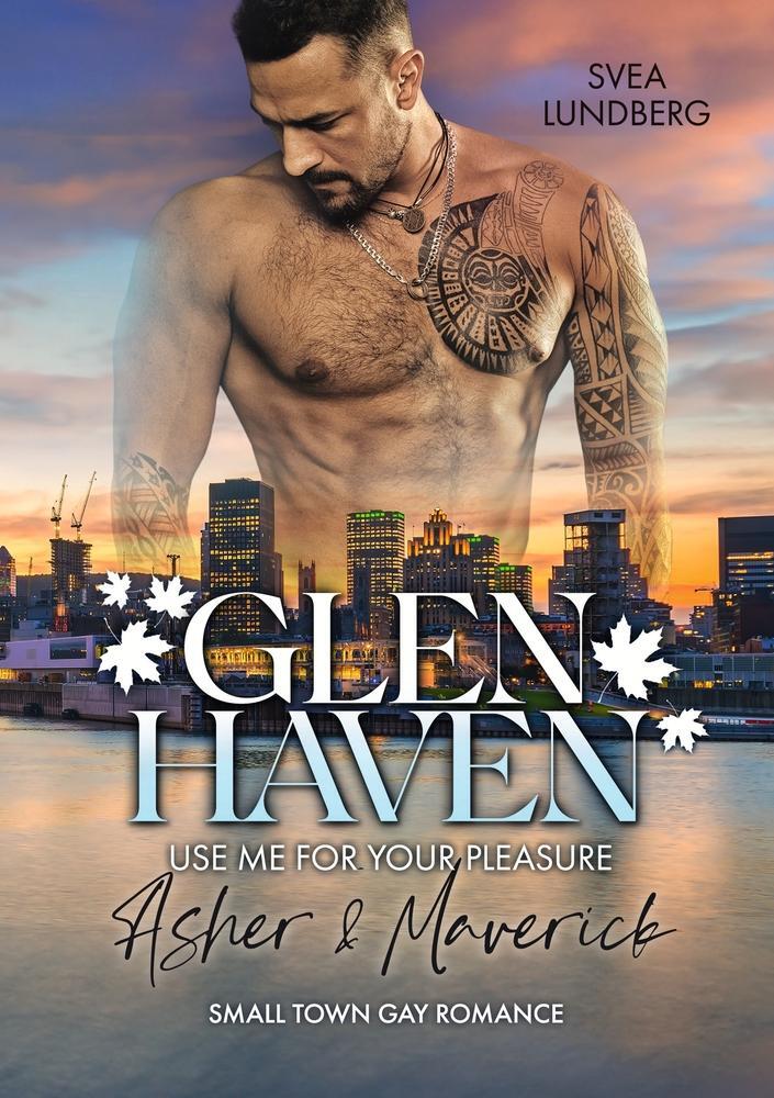 Cover: 9783757964191 | Glen Haven - Use me for your pleasure | Asher &amp; Maverick | Lundberg