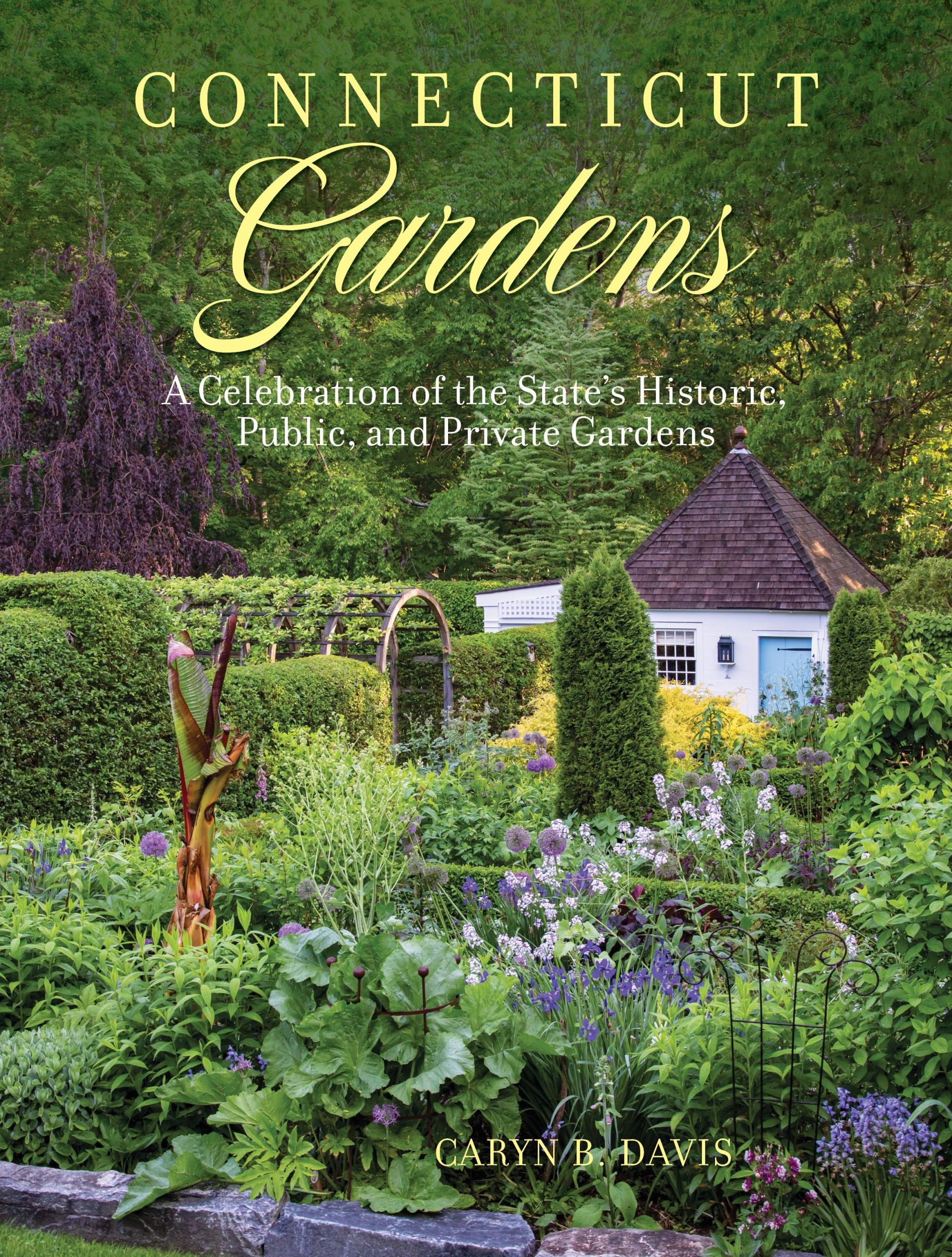 Cover: 9781493067602 | Connecticut Gardens | Caryn B. Davis | Buch | Gebunden | Englisch