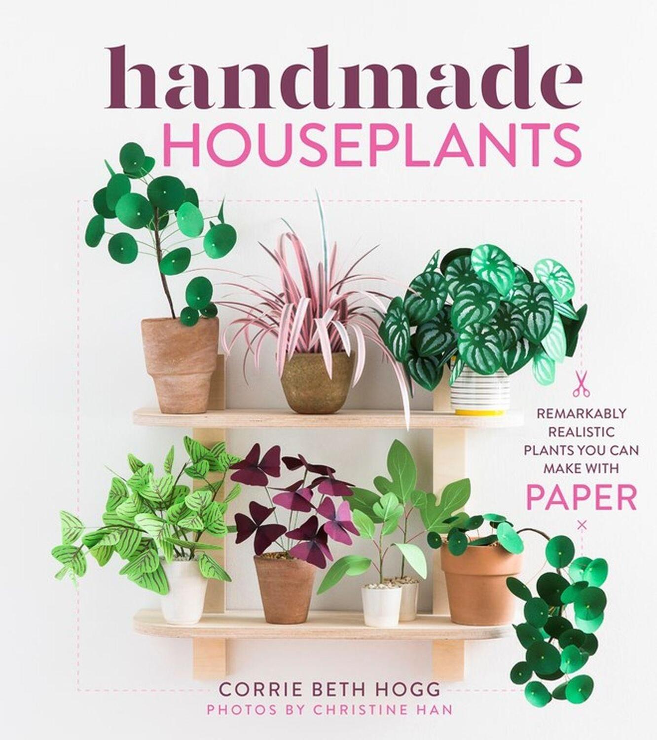Cover: 9781604698190 | Handmade Houseplants | Corrie Beth Hogg | Taschenbuch | Englisch