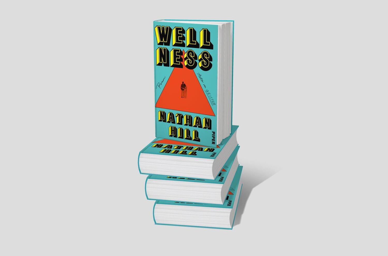 Bild: 9783492072144 | Wellness | Nathan Hill | Buch | 736 S. | Deutsch | 2024 | Piper