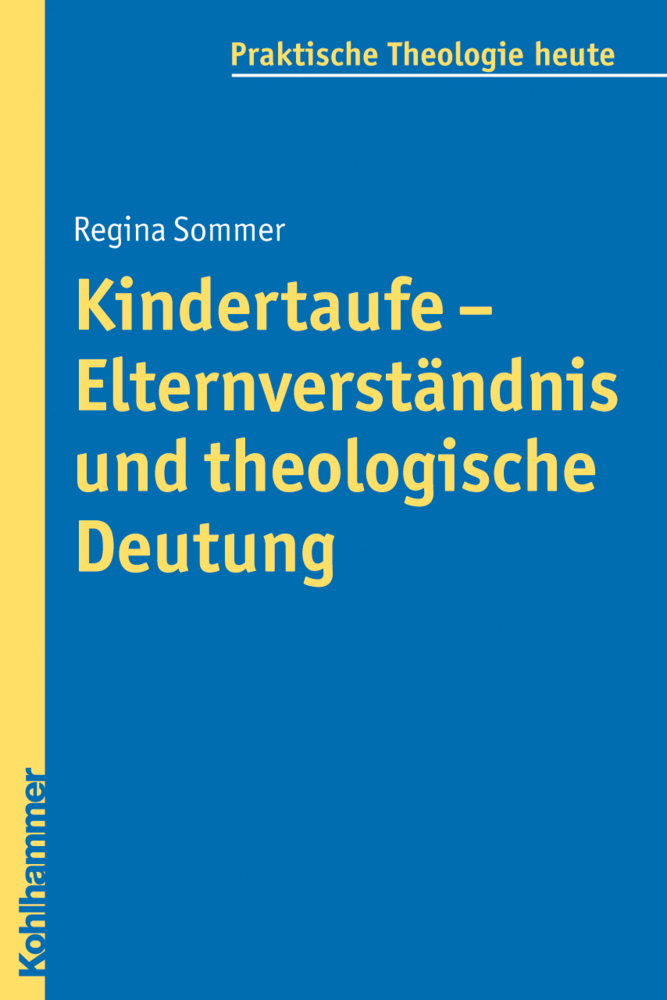 Cover: 9783170210301 | Kindertaufe - Elternverständnis und theologische Deutung | Sommer