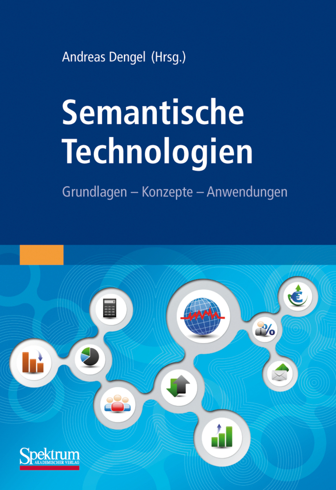 Cover: 9783827426635 | Semantische Technologien | Grundlagen - Konzepte - Anwendungen. | Buch