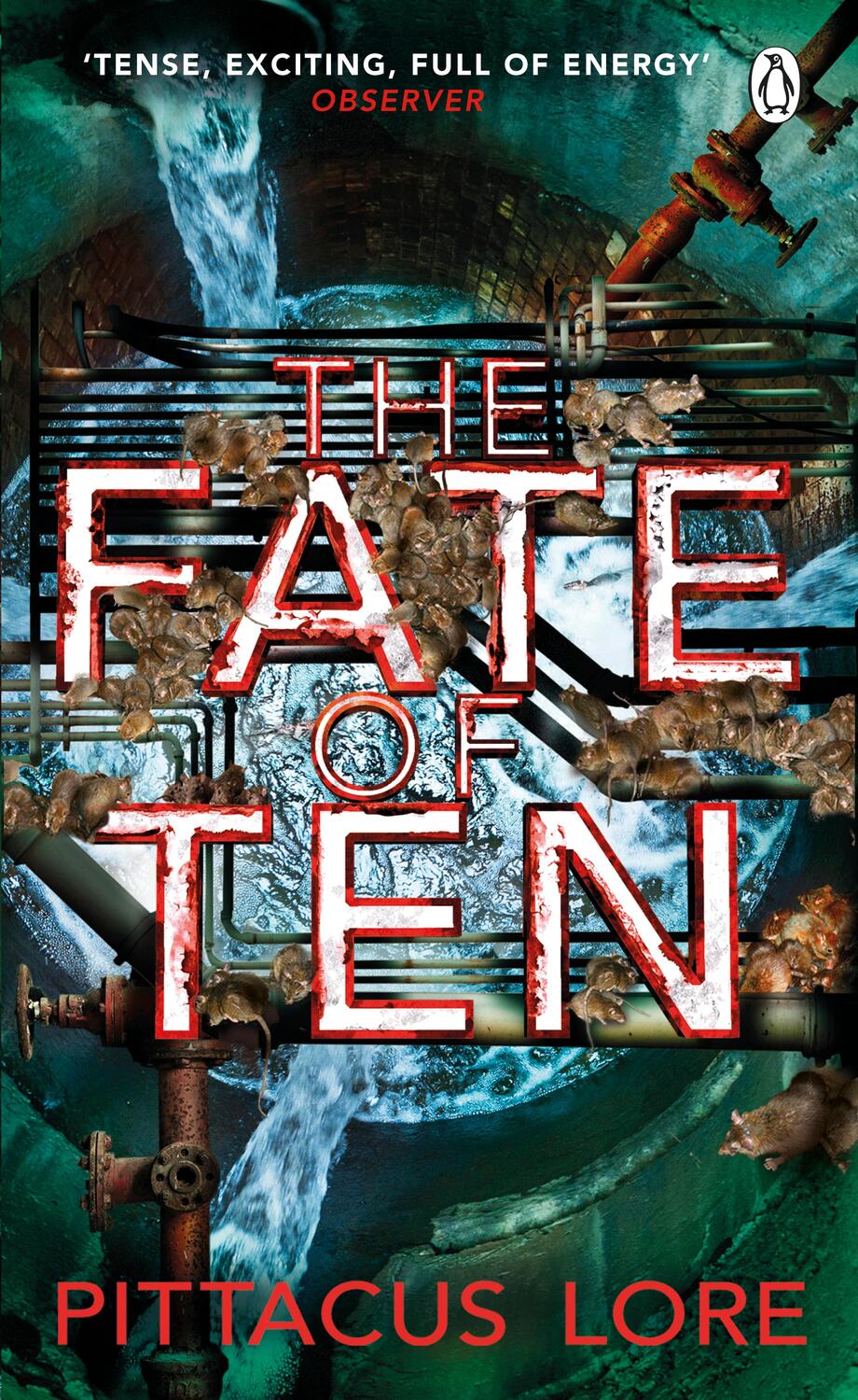 Cover: 9781405913645 | The Fate of Ten | Lorien Legacies Book 6 | Pittacus Lore | Taschenbuch