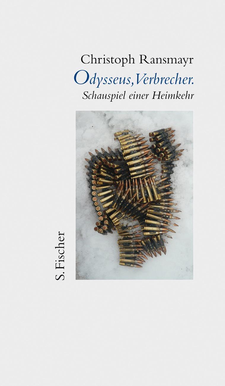 Cover: 9783100629456 | Odysseus, Verbrecher | Schauspiel einer Heimkehr | Christoph Ransmayr
