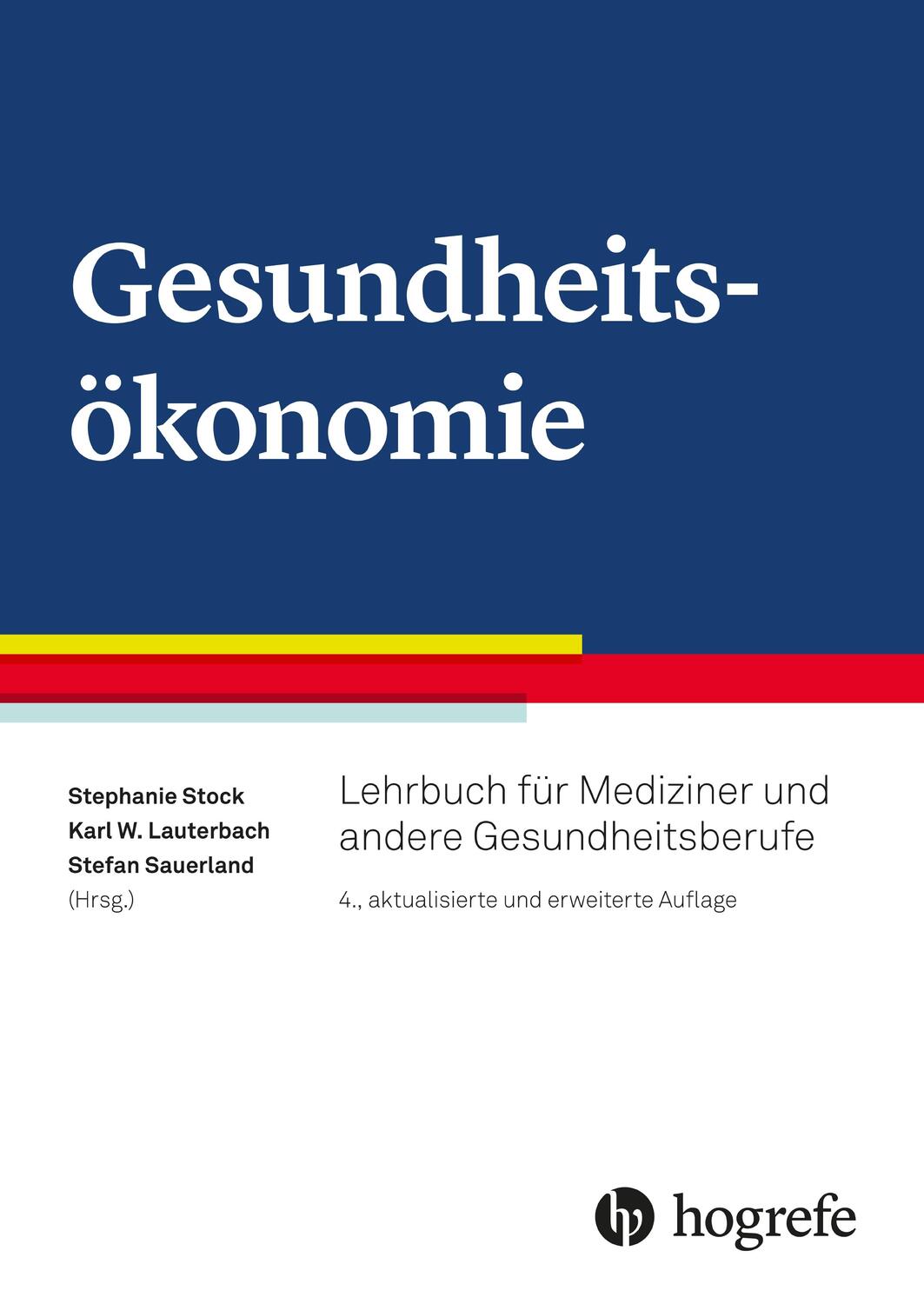 Cover: 9783456860794 | Gesundheitsökonomie | Karl W Lauterbach (u. a.) | Buch | Deutsch
